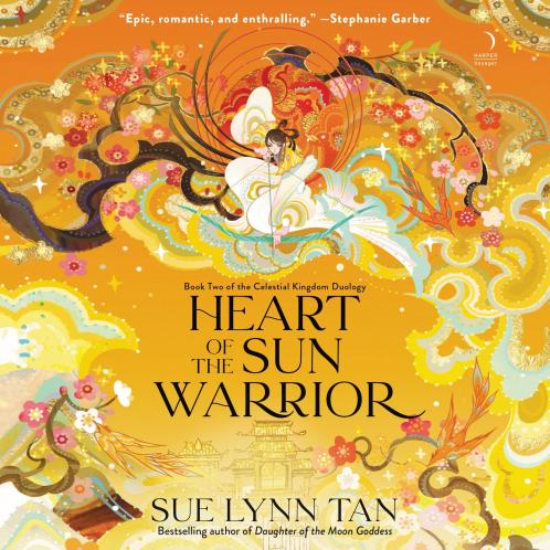 The Celestial Kingdom Duology (2)  HEART OF THE SUN WARRIOR