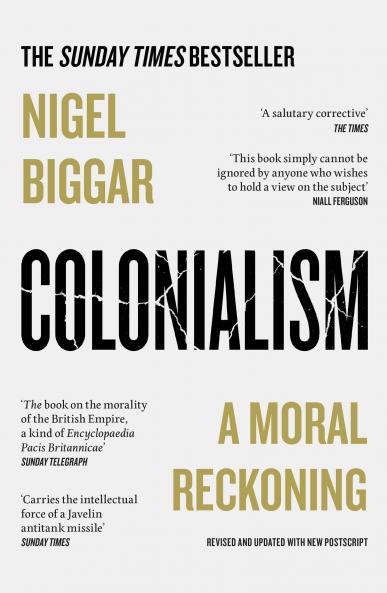 COLONIALISM: A Moral Reckoning