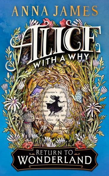 Alice With a Why : Return To WonderLand