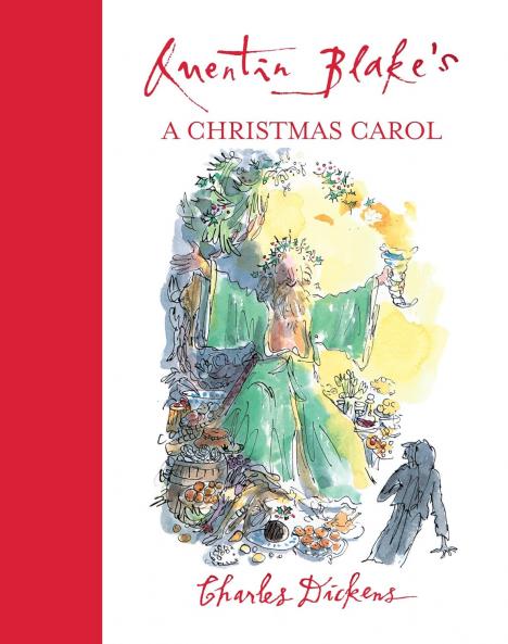 QUENTIN BLAKE'S A CHRISTMAS CAROL