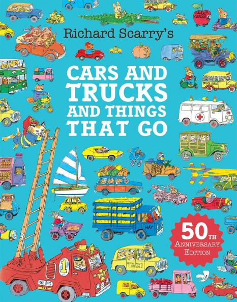 CARS AND TRUCKS AND THINGS THAT GO â50th anniversary edition