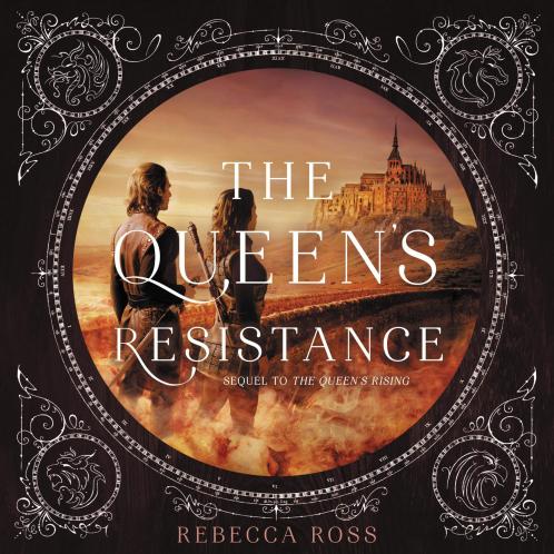 The Queen’s Rising (2) — THE QUEEN’S RESISTANCE