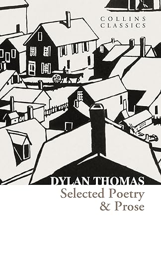 Collins Classics — SELECTED POETRY & PROSE