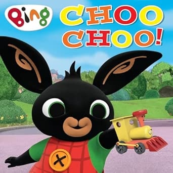 Bing — Choo Choo]