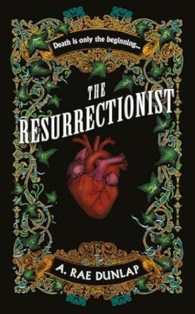THE RESURRECTIONIST