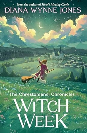 THE CHRESTOMANCI SERIES (3) — WITCH WEEK
