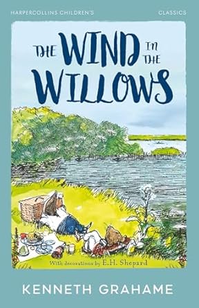 HarperCollins Children’s Classics — THE WIND IN THE WILLOWS