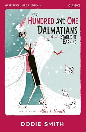 HarperCollins Children’s Classics — THE HUNDRED AND ONE DALM