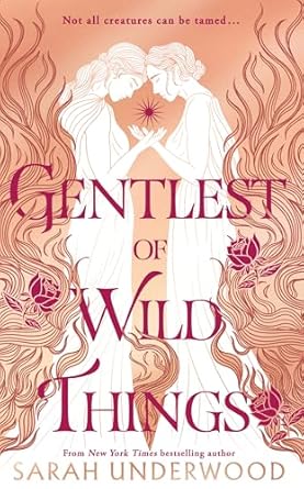 Gentlest Of Wild Things