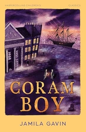 HARPERCOLLINS CHILDREN’S CLASSICS — CORAM BOY