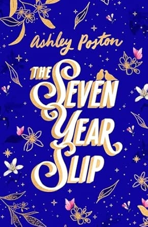 THE SEVEN YEAR SLIP COLLECTORS EDITION