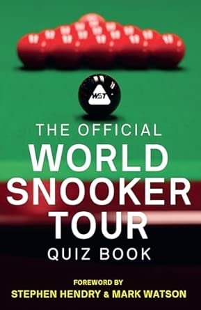 THE OFFICIAL WORLD SNOOKER TOUR QUIZ BOOK: 2500 FIENDISH QU