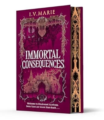 THE SOULS OF BLACKWOOD ACADEMY IMMORTAL CONSEQUENCES âEXCL