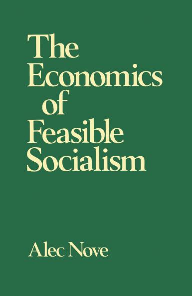 Economics of Feasible Socialism