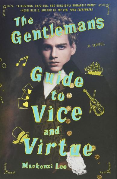 THE GENTLEMAN S GUIDE TO VICE AND VIRTUE