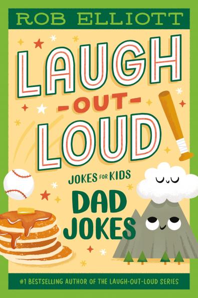 LAUGH-OUT-LOUD: DAD JOKES