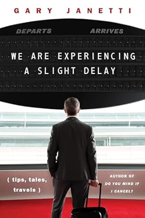 WE ARE EXPERIENCING A SLIGHT DELAY