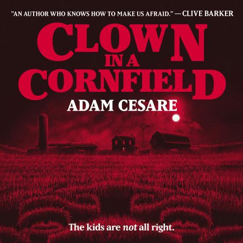 CLOWN IN A CORNFIELD MOVIE TIE-IN EDITION