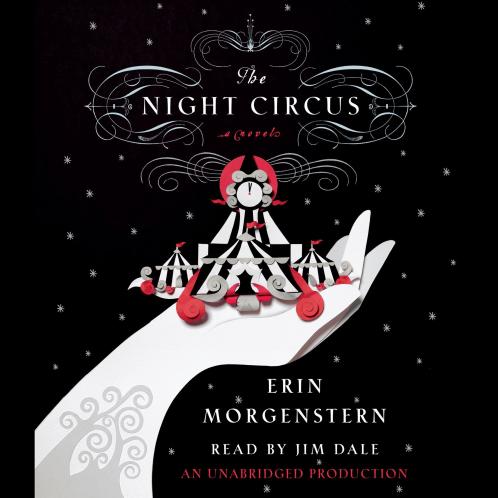 THE NIGHT CIRCUS : AN ENCHANTING READ TO ESCAPE WITH