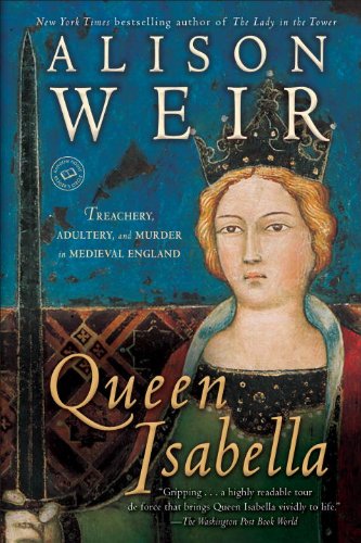 Isabella: She-Wolf of France Queen of England