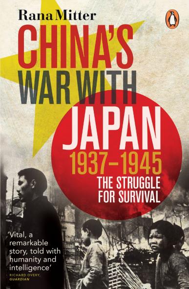 China's War with Japan 1937-1945