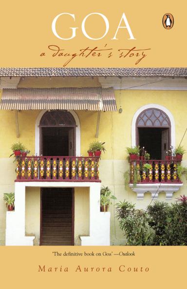 Goa : A Daughter'S Story