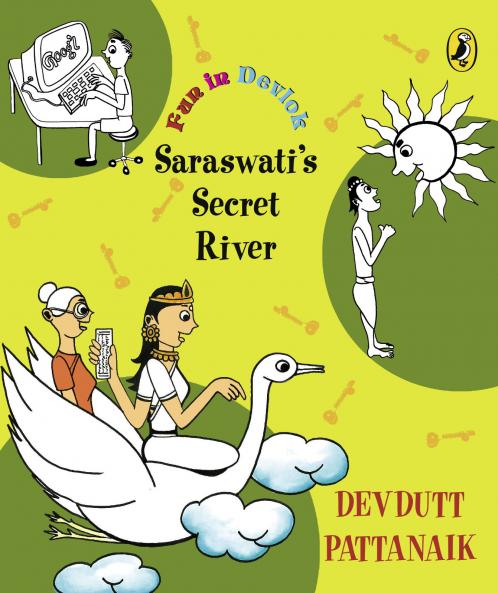 Fun In Devlok: Saraswati's Secret River