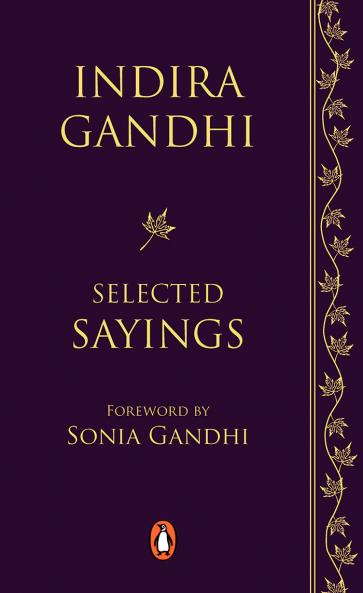 Indira Gandhi: Selected Saying (PB)