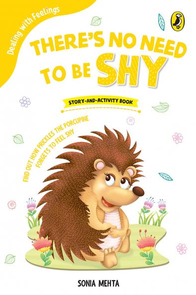 There's No Need to Be Shy (Dealing with Feelings)