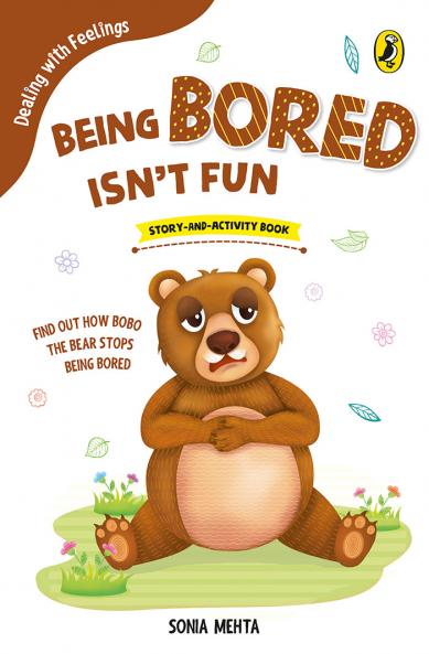 Dealing with Feelings: Being Bored isn't Fun
