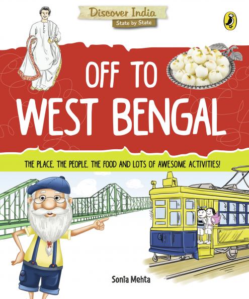 Discover India: Off to West Bengal