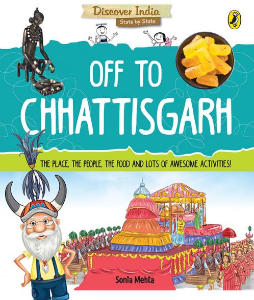Off to Chhattisgarh (Discover India)