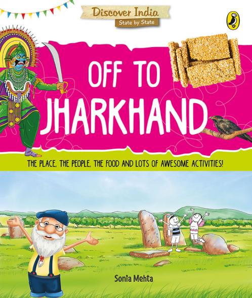 Off to Jharkhand (Discover India)
