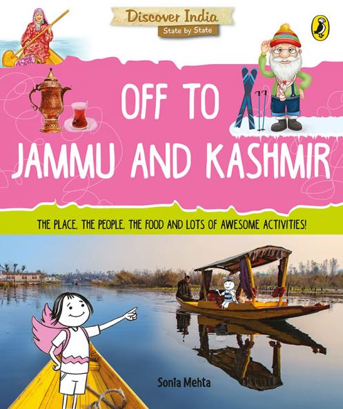 Off to Jammu and Kashmir (Discover India)