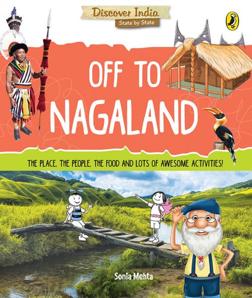 Off to Nagaland (Discover India)