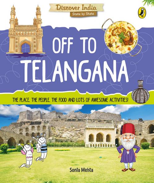 Off to Telangana (Discover India)