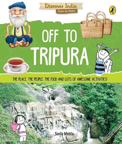 Off to Tripura (Discover India)