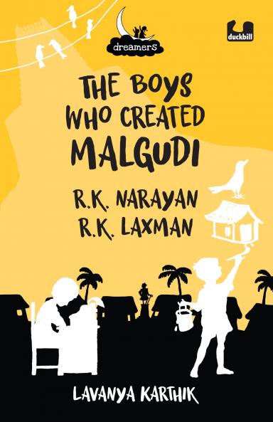 Dreamers Series: The Boys Who Created Malgudi