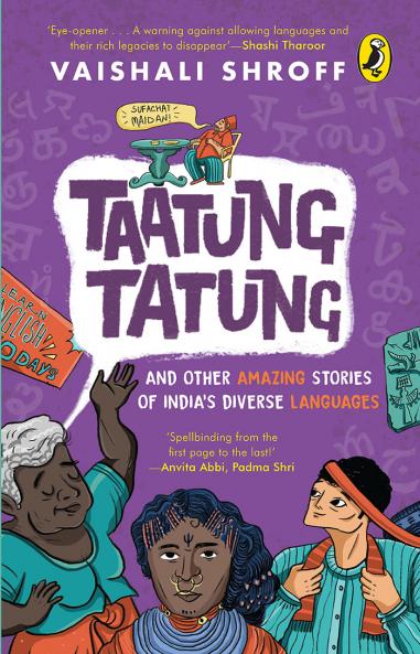 Taatung Tatung and Other Amazing Stories of India's Diverse Languages