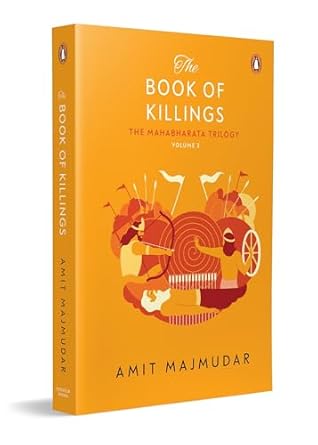 The Mahabharata Trilogy Vol 3: The Book Of Killings