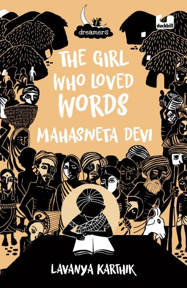 Girl Who Loved Words: Mahashweta Devi