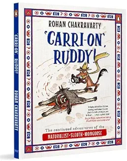 Naturalist Ruddy series: 'Carri-On' Ruddy!: The Continued Adventures Of The Naturalist-Sleuth-Mongoose