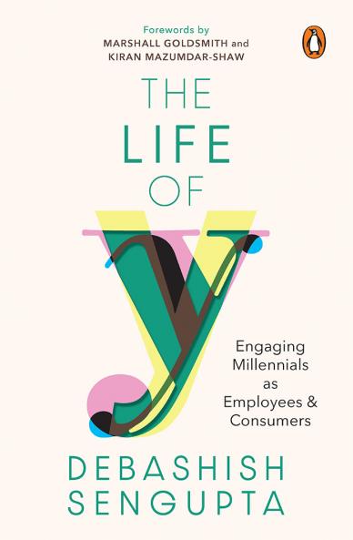 The Life of Y: Engaging Millennials as Employees and Consumers