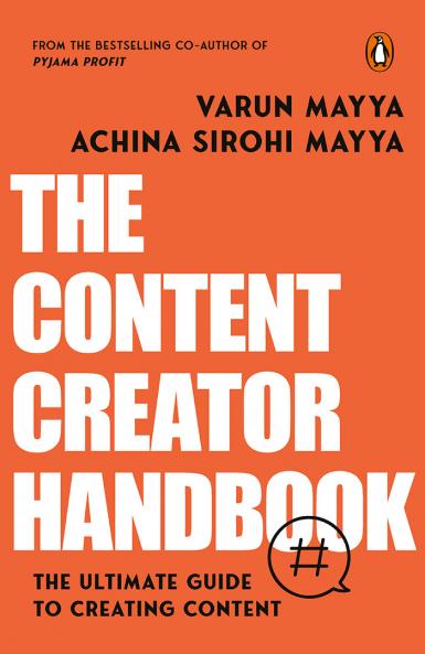 The Content Creator Handbook: The Ultimate Guide to Creating Content
