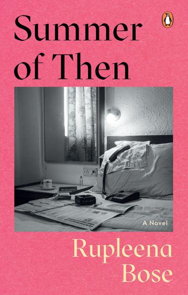 Summer of Then: A Novel
