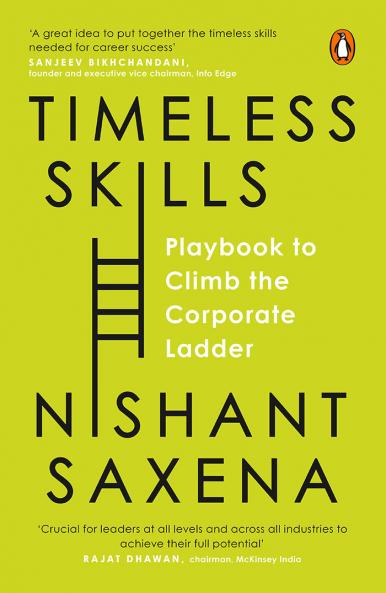Timeless Skills: Playbook to Climb the Corporate Ladder