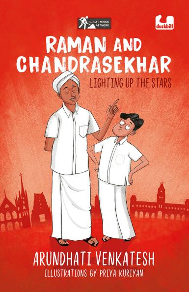 Raman and Chandrasekhar: Lighting Up the Stars
