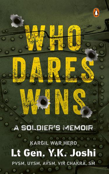 Who Dares Wins: A Soldier's Memoir