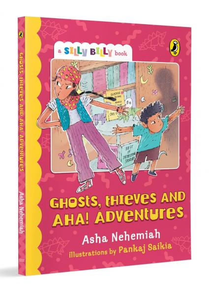 Ghosts Thieves and Aha! Adventures (Silly Billy Series)