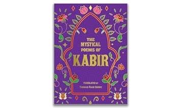 THE MYSTICAL POEMS OF KABIR
